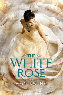 Review: The White Rose by Amy Ewing