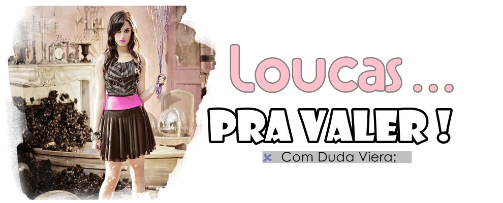 Loucas Pra Valer