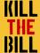 #KillTheBill