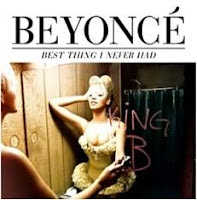 Best Thing I Never Had – Beyonce
