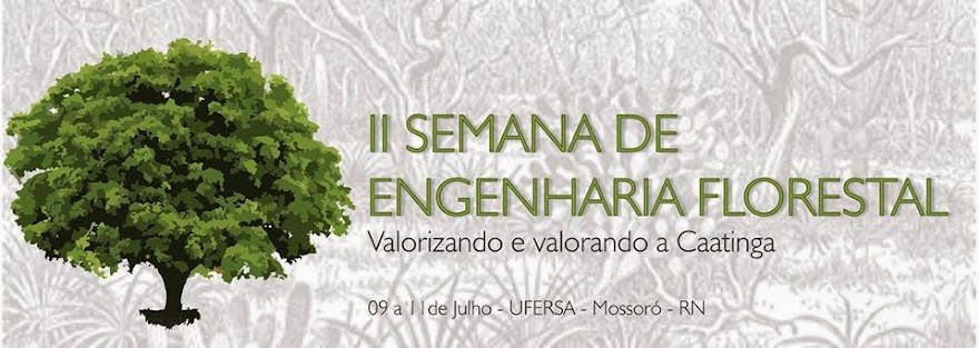 II Semana de Engenharia Florestal - UFERSA