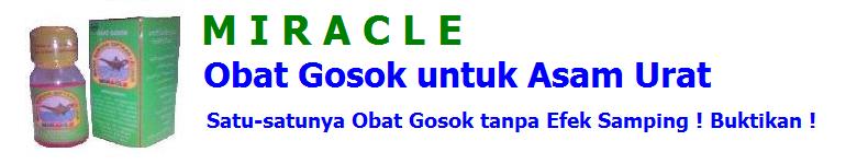 Obat Asam Urat | Obat Gosok Asam Urat| Obat Gosok Herbal | Obat Gosok MIRACLE | Obat Gosok