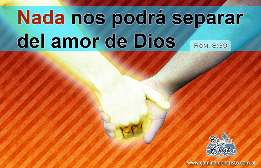 Caminar Con Cristo El Blog Del Obispo Fernando Gambella Nada Nos Separara Del Amor De Dios caminar con cristo el blog del obispo fernando gambella