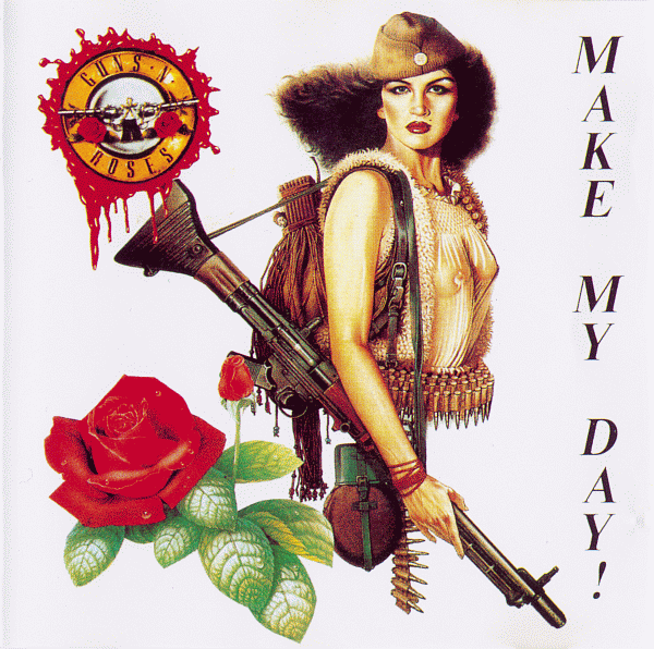 Bienvenidos - Página 19 Guns+'N+Roses+-+Make+My+Day!+front