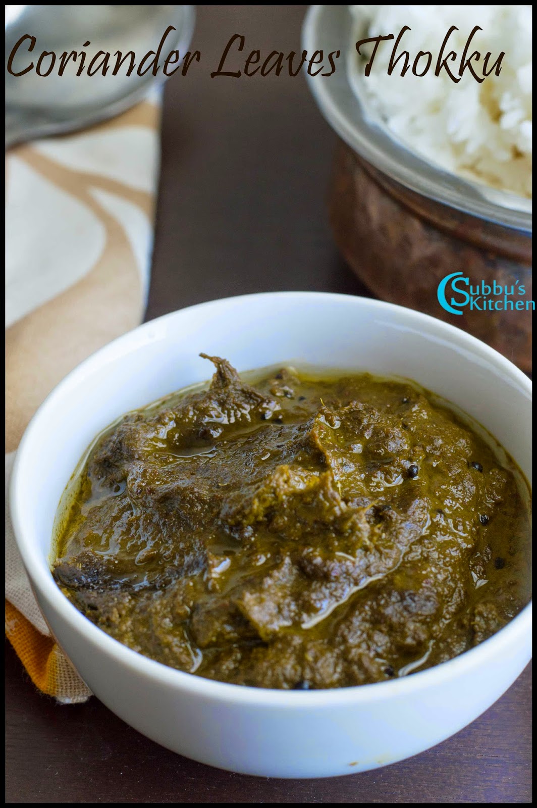 Coriander Leaves Thokku Recipe Kothamalli Thokku Recipe Subbus Kitchen