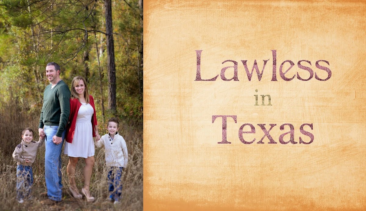 Lawless in Texas