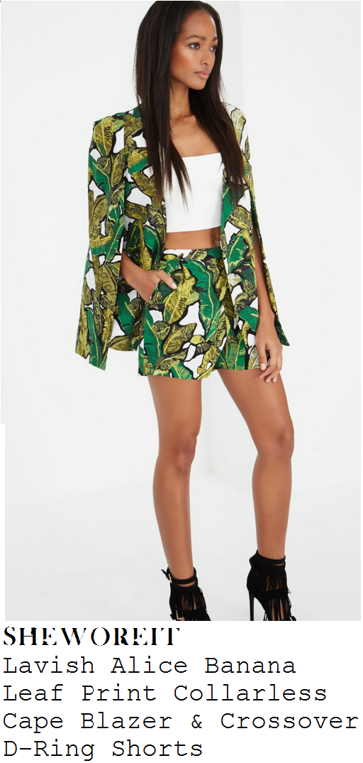 chloe-sims-green-white-banana-leaf-print-cape-blazer-and-shorts-co-ords-towie-marbs