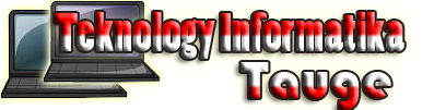 Teknology Informatika Tauge
