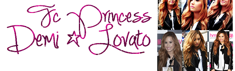 ∿ Fc Princess ♡ Demi Lovαto'