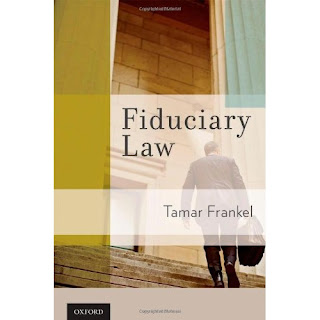 Fiduciary Law - Tamar Frankel (Author) Fiduciary Law - Tamar Frankel (Author)