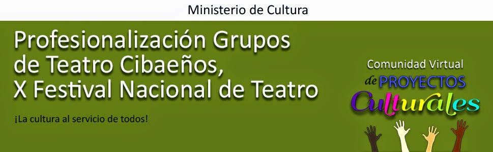 Profesionalización Grupos de Teatro Cibaeños, X Festival Nacional de Teatro