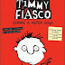 Timmy Fiasco: Sempre a Meter Água de Stephan Pastis