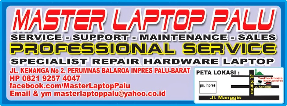 MasterLaptopPalu. Specialist Servis Hardware Laptop - Kota Palu