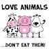Μάθε να αγαπάς όλα τα ζώα...
