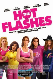 The Hot Flashes (2013) full movIe free onlIne watch The Hot Flashes (2013) poster