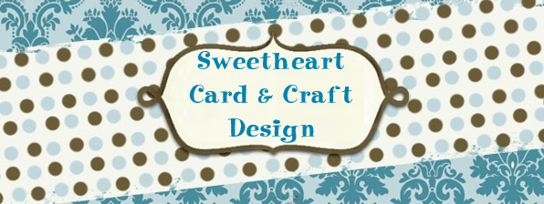 Sweetheart Card and Craft Design