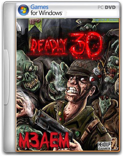 deadly 30