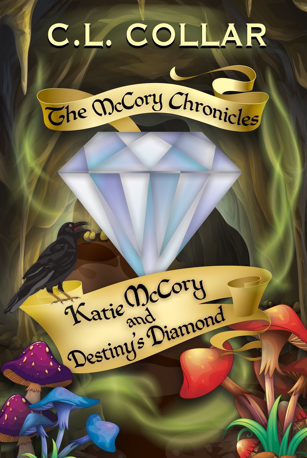 The McCory Chronicles: Katie McCory and Destiny's Diamond (Book 2)