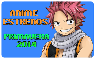 Anime Estrenos Primavera 2014 Mini+Banner
