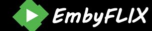 EmbyFLIX - Provedor de Filmes e Séries 