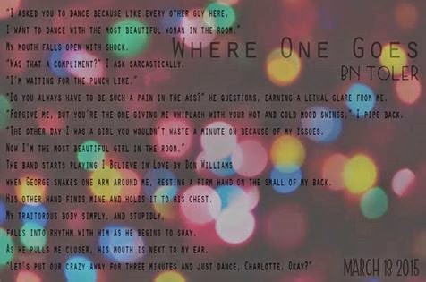 Where One Goes by B.N. Toler