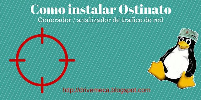 DriveMeca instalando Ostinato, generador / analizador de trafico en red
