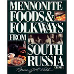 Mennonite Foods and Folkways Volume 2