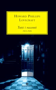 Howard Phillips Lovecraft: Tutti i racconti (1923-1926)