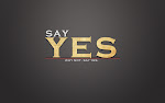 Just say YES