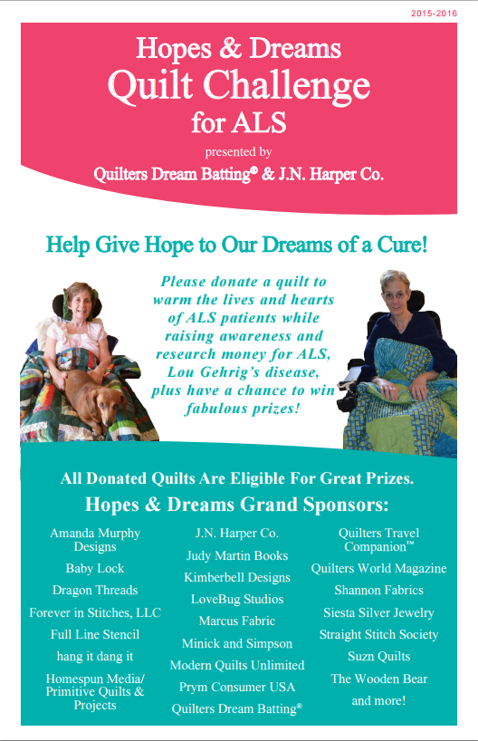 Hopes & Dreams Quilt Challenge In need of quilts for ALS patients!