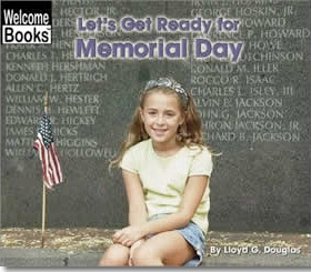 bookcover of Let's Get Ready for Memorial Day(Welcome Books: Celebrations)by Lloyd G. Douglas bookcover of Let's Get Ready for Memorial Day(Welcome Books: Celebrations)by Lloyd G. Douglas