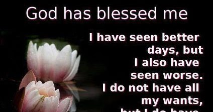 God has blessed me | Quotes and Sayings