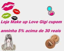 Parceria Loja Make up Love Gigi