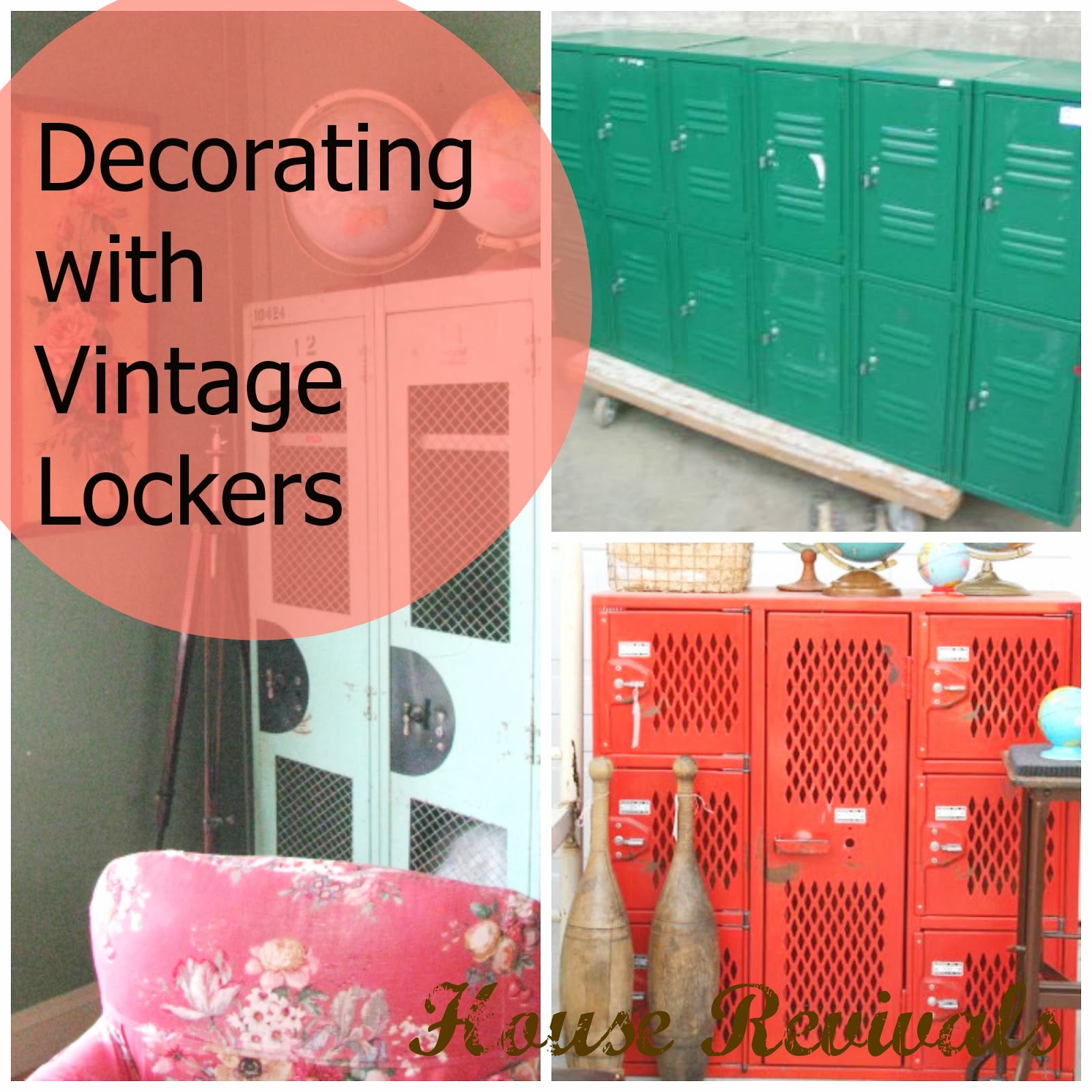 House Revivals Decorating With Re Purposed Vintage Lockers