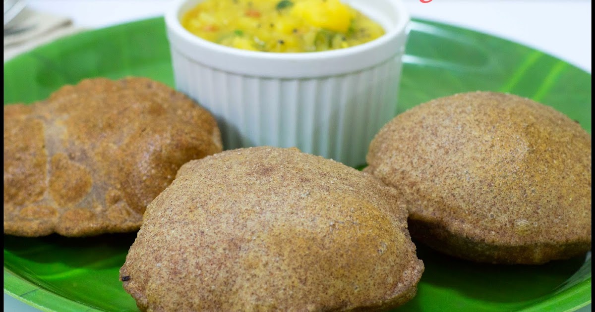 Raagi Poori Recipe Finger Millet Poori Recipe Kezhvaragu Poori