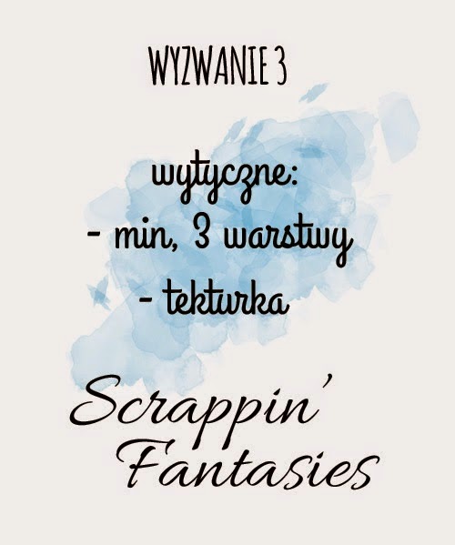 http://scrappin-fantasies.blogspot.com/2014/09/czwartki-z-wytycznymi.html