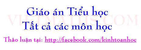 giao an tieu hoc lop 1 2 3 4 5 day du cac mon danh cho cap i