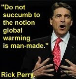 Rick Perry on climate change.