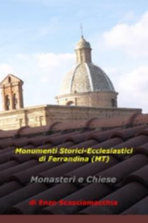 Monumenti Storici-Ecclesiastici di Ferrandina (MT)