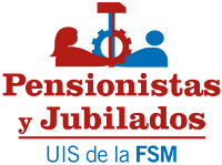 PENSIONISTAS Y JUBILADOS DE LA FSM