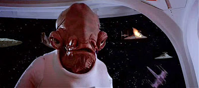 Image: http://4.bp.blogspot.com/-hwxMGuTuxLI/UKdKGHSD35I/AAAAAAAAijE/o0Km72e9bS8/s400/ammiraglio_akbar_starwars.jpg