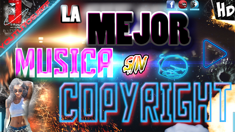LA MEJOR MUSICA SIN COPYRIGHT PARA YOUTUBE | 2015
