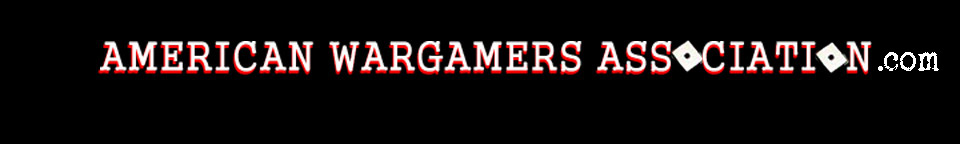 AMERICAN WARGAMERS ASSOCIATION