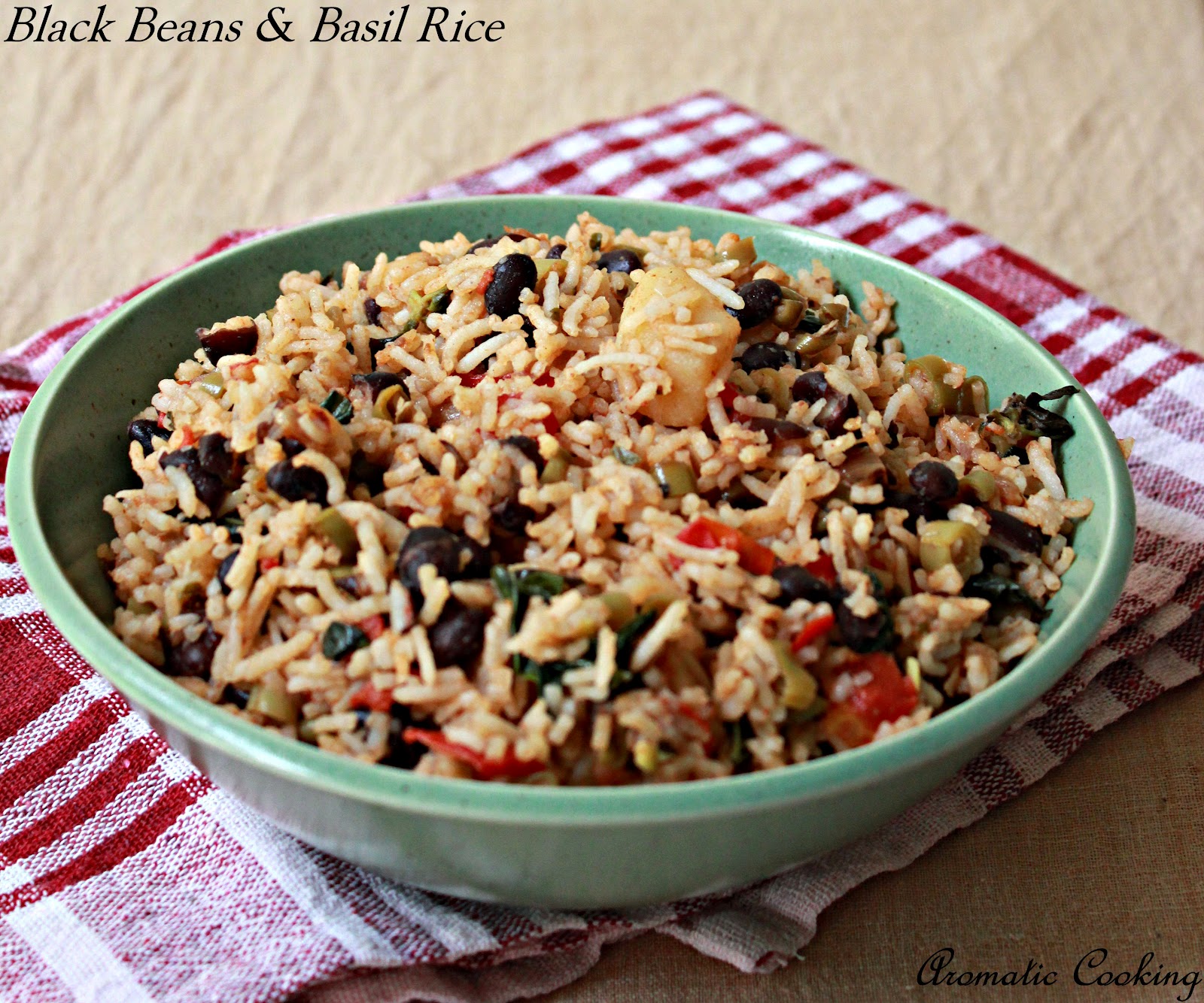 Aromatic Cooking Black Beans & Basil Rice
