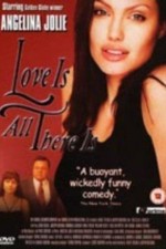 Love Is All There Is 1996 Watch Love Is All There Is 1996 Megavideo Movie Online