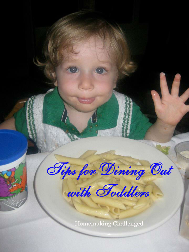 Homemaking Challenged Tips for Dining Out with a Toddler