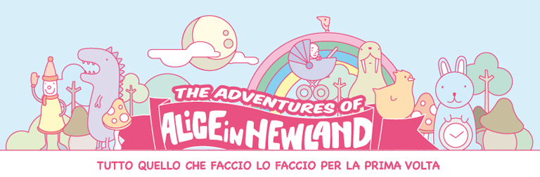 Le avventure di "Alice in Newland".