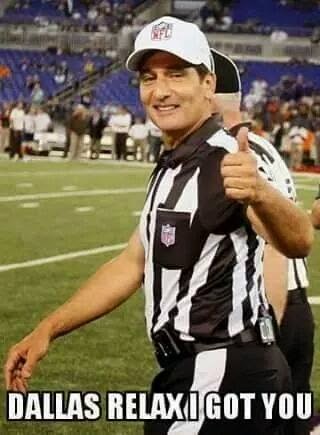 Dallas Relax I got You. cowboys haters, nfl refs, thumbs up.