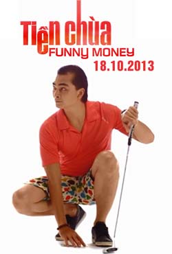 Khương_Ngọc - Tiền Chùa - Funny Money (2013) Funny+Money+(2013)_PhimVang.Org