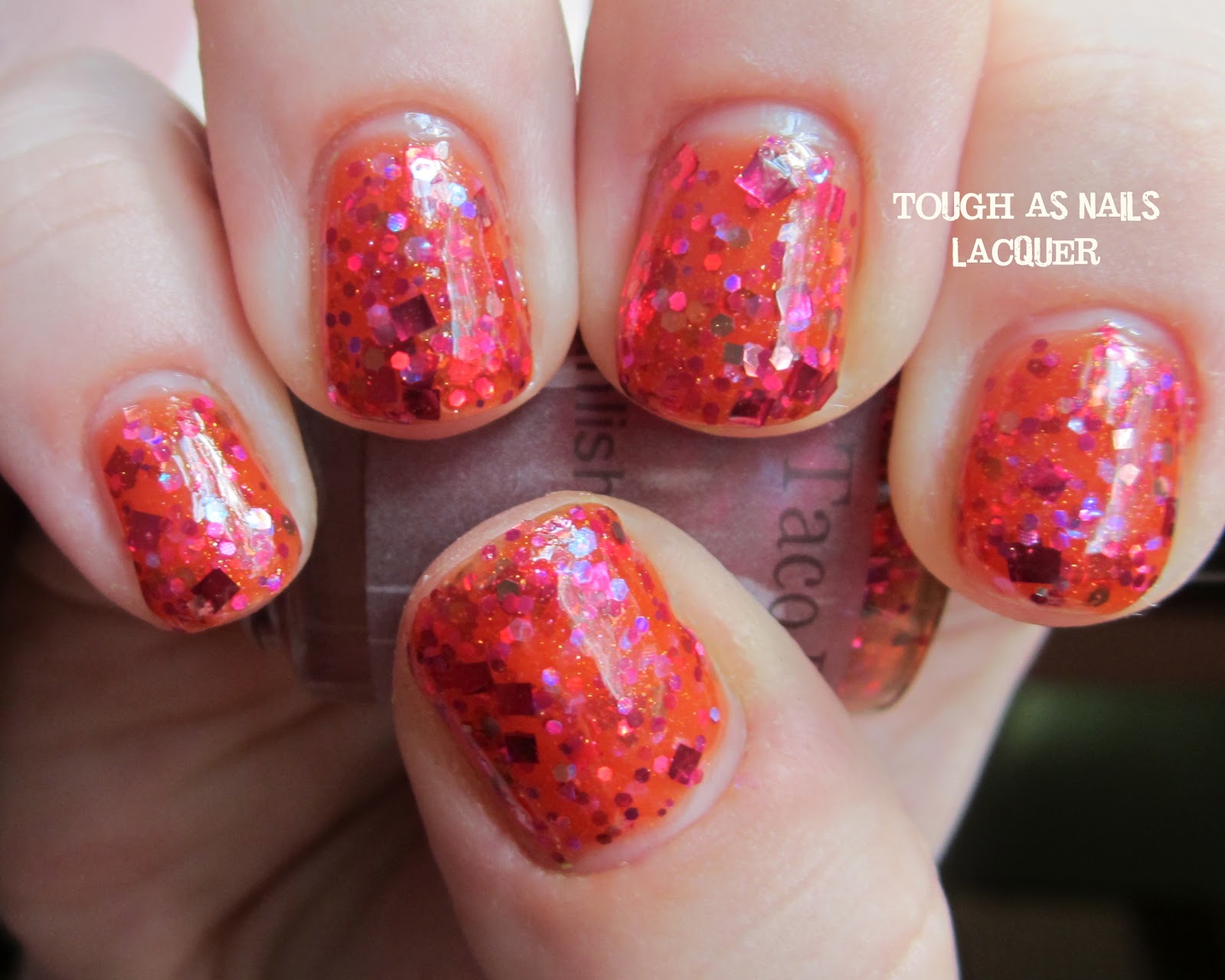 Tough As Nails Lacquer Pahlish Fire in the Taco Bell